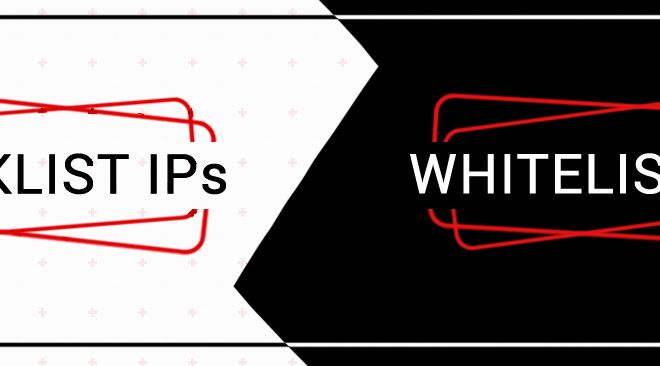 What is IP Blacklist AND Whitelists in Hosting