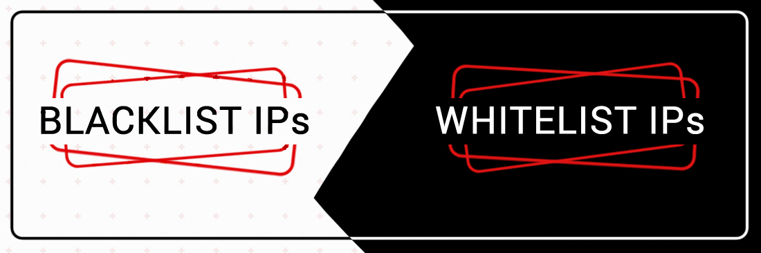 What is IP Blacklist AND Whitelists in Hosting