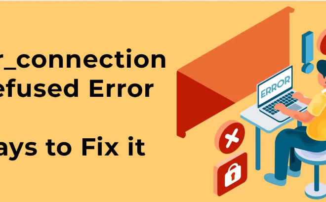 How to Resolve ERR CONNECTION REFUSED error