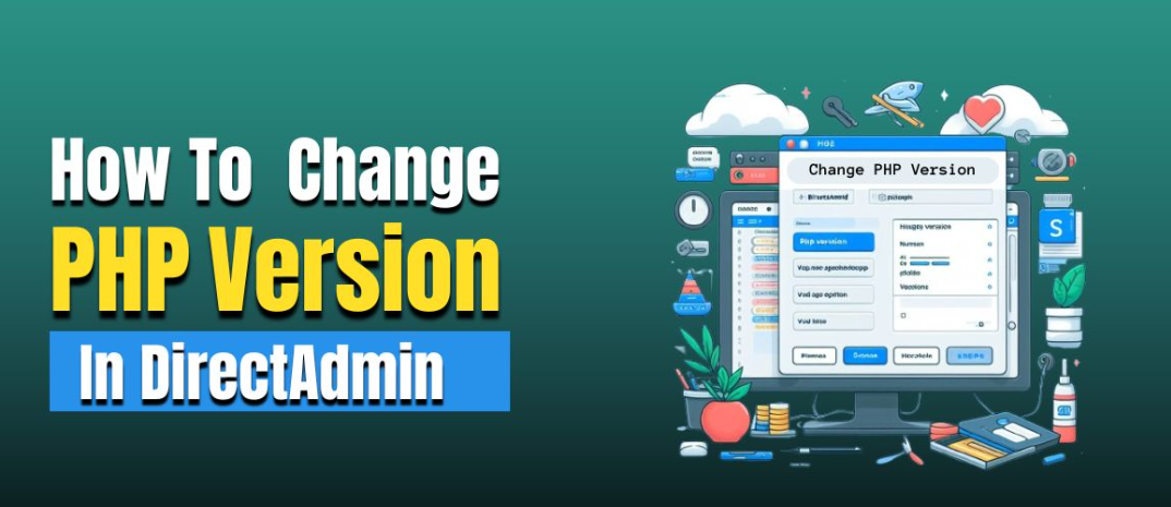 How to change PHP version in DirectAdmin ?