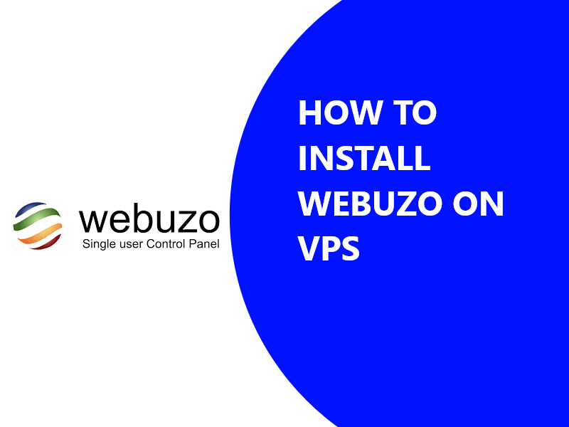 How to Install Webuzo on Your VPS Hosting